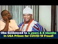 Download Lagu UPDATED: $4.4M COVID Fraud: Oba Gets 4 Years and 8 Months in U.S. Prison