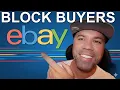 How Do You Block a Buyer on eBay