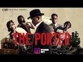 Download Lagu BET+ Originals | The Porter