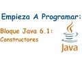 Bloque Java 6 1 Que es un Constructor