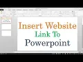 How To Insert a Website Link Into PowerPoint