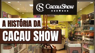A HISTÓRIA COMPLETA DA MARCA CACAU SHOW | VENDER trufas dá DINHEIRO