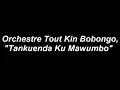 Download Lagu Orchestre Tout Kin Bobongo, \