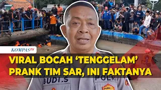 Download Viral Bocah Dikira 'Tenggelam' Prank Tim SAR, Begini Kata Polisi MP3