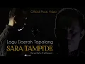 Download Lagu LAGU DAERAH TAPALANG_SARA TAMPI'DE_ARUL KEMPOT_Official Music Video