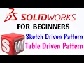Sketch Driven Pattern and Table Driven Pattern in solidworks