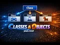 Java Classes Objects Explained OOP Basics Step-by-Step Urdu