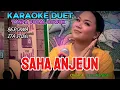 Download Lagu SAHA ANJEUN ~ CUCU KARDIAH || KARAOKE DUET TANPA VOCAL COWOK - BERSAMA ITA ITOXS