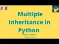 8 Multiple Inheritance in Python Python OOP