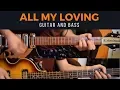Download Lagu All My Loving - Lennon \u0026 McCartney Parts