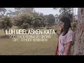 Lagu Lagu Karo Terbaru Iluh Mbelasken Kata (COVER) RACA REBINA GINTING