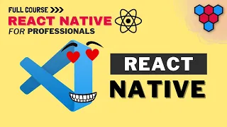 VSCode Loves React Native First Class Debugging Tools