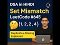 LeetCode Set Mismatch Hindi Explanation Best Approach