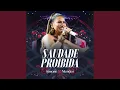 Download Lagu Saudade Proibida (Ao Vivo)