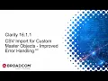 Clarity 16 1 1 CSV Import for Custom Master Objects - Improved Error Handling