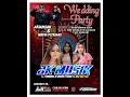 Lagu LIVE :: JK MUSIC LIVE KALIREJO WIROSARI BY CAHYA PRODUCTION \u0026 AJI AUDIO