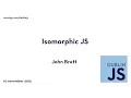 Isomorphic JS - John Brett