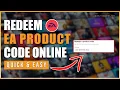How to Redeem an EA Product Code Online Quick Easy Tutorial