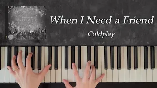  how to play when i need a friend coldplay
