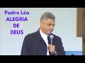 Download Lagu PARA VIVER NA ALEGRIA DE DEUS - Padre Léo