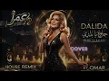 داليدا - حلوة يا بلدي (ريمكس هاوس) | Dalida - Helwa Ya Balady (Omar House Remix)
