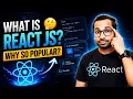 What is React JS Why React is So Popular React Tutorial for Beginners