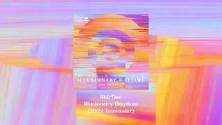 Download Shirfine - Illusionary Daytime (2022 Remaster) MP3