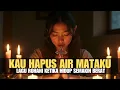 Download Lagu Kau Hapus Air Mataku | Lagu Worship Terbaru | Lagu Rohani | lagu Penyembahan | Lagu Rohani Kristen