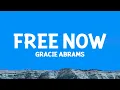 Download Lagu @GracieAbrams - Free Now (Lyrics)