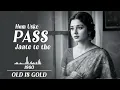 Lagu Hum Uske Pass Jaate Te The | Relaxing Lofi Version | 90s Hindi Lofi Song
