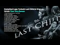 Lagu Kompilasi Lagu Terbaik Last Child \u0026 Virgoun Untuk Jam Jam Rawan