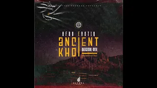 afro exotiq ancient khoi original mix 