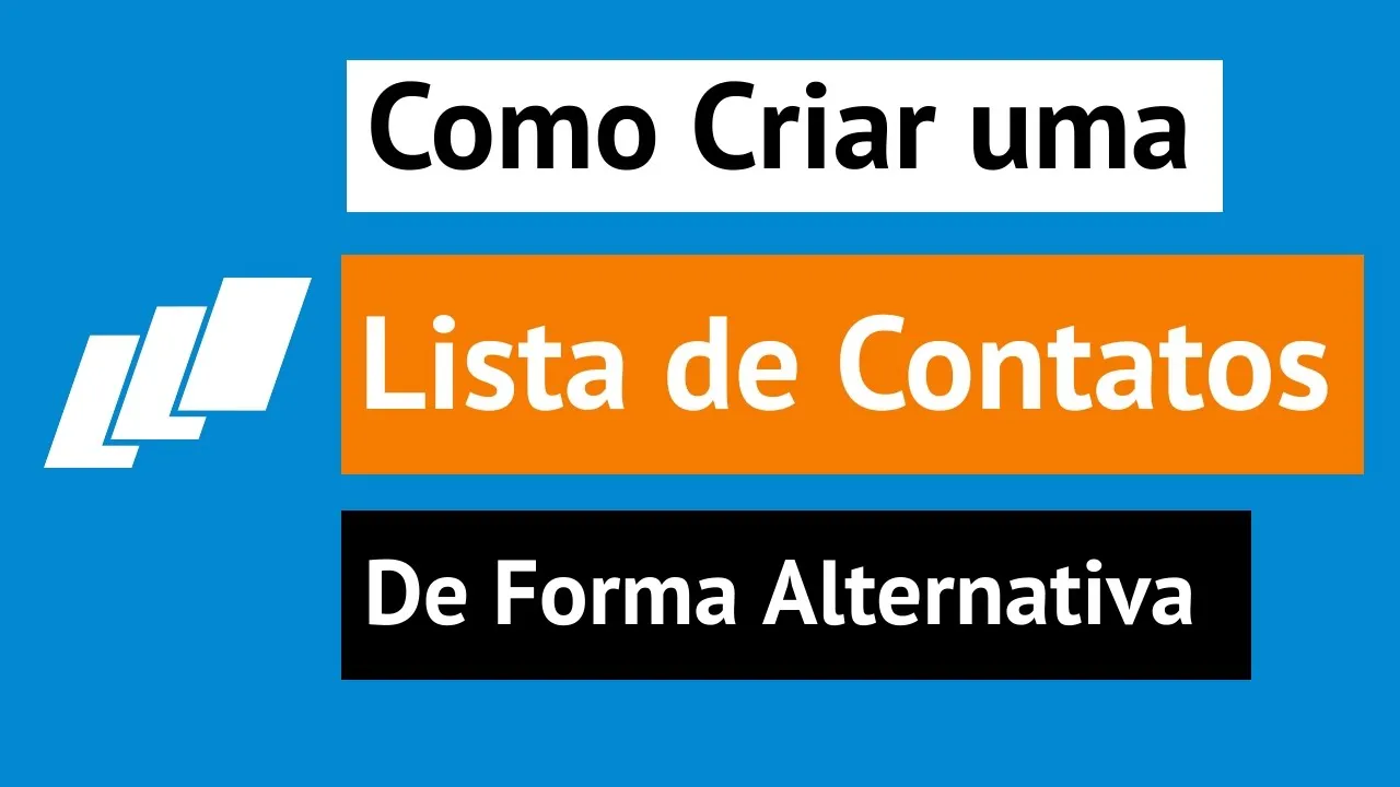 Como Criar Lista de Contatos de forma alternativa
