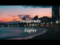 Desperado / Eagles  (Pops&Rock 和訳)  #65