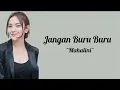 Download Lagu Mahalini - Jangan Buru Buru | Lirik Lagu
