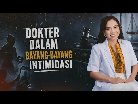 Garis Batas: Dokter Dalam Bayang-bayang Intimidasi