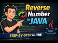 Java Program to Reverse a Number Step-by-Step Explanation