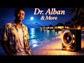 Lagu 🔥Dr. Alban \u0026 More🔥| Ultimate Dance Energy Mix | Pure Vibes⚡