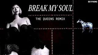 BREAK MY SOUL (The Queens Remix ft. Madonna)