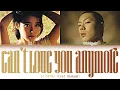 IU (아이유) - Can't Love You Anymore (Feat. OhHyuk) Lyrics (Color Coded Han/Rom/Eng)