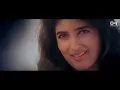 Humko Sirf Tumse Pyar Hai - Kumar Sanu