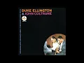 Duke Ellington & John Coltrane - The Feeling of Jazz