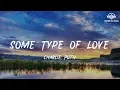 Download Lagu Charlie Puth - Some Type of Love [ lyric ]