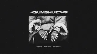Download Gumshuda -  SOS x Ahmer x 30KEY! (Official Video) MP3