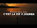 Download Lagu Mashup C'est La Vie X Joanna | Ikyy Pahlevi ( Slow Remix )