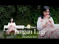 Download Lagu Rafika Duri - Jangan Lagi (Official Music Video)