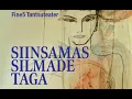 Download Lagu SIINSAMAS SILMADE TAGA (FULL version) - Fine5 Tantsuteater
