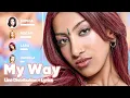 Download Lagu KATSEYE - My Way (Line Distribution + Lyrics Karaoke) PATREON REQUESTED