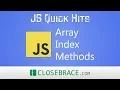 JS Quick Hits 71 - Array Index Methods