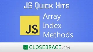 JS Quick Hits 71 - Array Index Methods